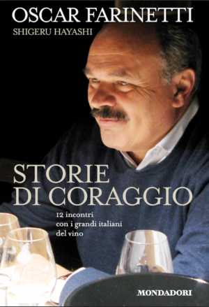 Oscar Farinetti: Storie di coraggio